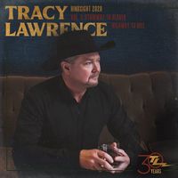 Tracy Lawrence - Hindsight 2020, Vol. 1 - Stairway To Heaven Highway To Hell